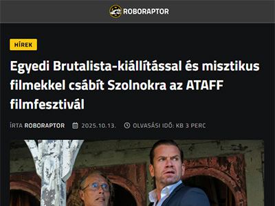 Egyedi Brutalista-kiállítással és misztikus filmekkel csábít Szolnokra az ATAFF filmfesztivál