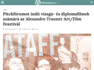 Pitchfórumot indít vizsga- és diplomafilmek számára az Alexandre Trauner Art/Film Fesztivál